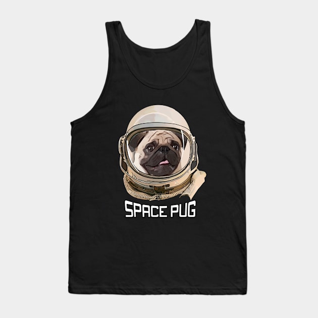 Space Pug, pug face, pug lovers, astronaut pug Tank Top by Collagedream